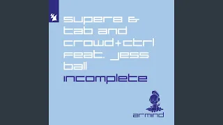 Incomplete (Extended Mix)