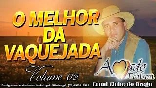 Amado Edilson - O Melhor da Vaquejada - Volume 2