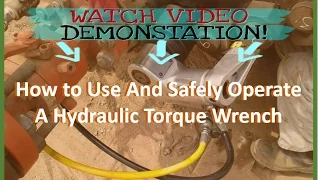 Hydraulic Torque Wrench Operation and Safe Usage [ Compilation Video]