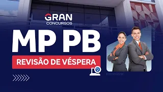 Concurso MP PB | Revisão de Véspera