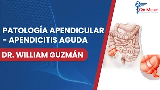 Patología Apendicular - Apendicitis Aguda