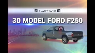 3D Model Ford F250 Review