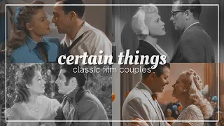 Classic Film Couples | Certain Things [5000+ subscribers]