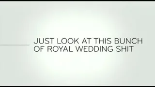 Last Week Tonight - And Now This: Just Look at This Bunch of Royal Wedding Shit