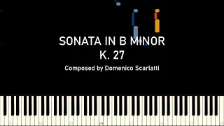 Domenico Scarlatti - Sonata in B Minor K. 27