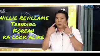 Willie Revillame/ Trending/Korean look a-like