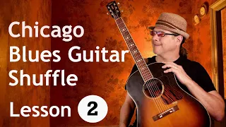 Chicago Shuffle Guitar Lesson 2: How to play the Shuffle Rhythm