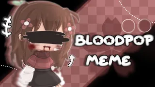 ･ﾟ★ Bloodpop meme (Gacha club) || Flash warning [⚠️] || Lazy- ★｡