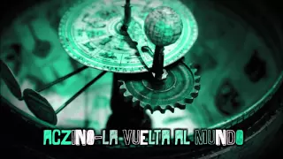 Aczino / La vuelta al mundo / Prod. Siete Gonzalez | PSICOFONIA