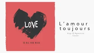 Joanna Gypser - L'amour toujours - (Gigi D'Agostino Acoustic Cover)