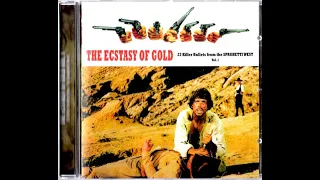 The Ecstasy Of Gold - 23 Killer Bullets From the Spaghetti West - Vol. 1