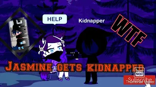 Jasmine gets kidnapped