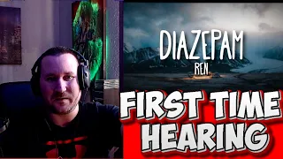 REN DIAZEPAM MUSIC VIDEO FIRST REACTION