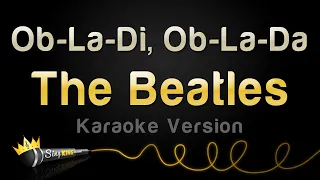 The Beatles - Ob-La-Di, Ob-La-Da (Karaoke Version)