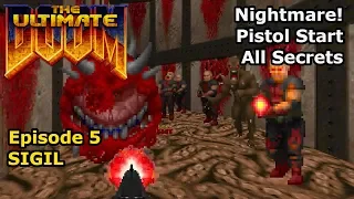 (Peter) Doom - Episode 5: SIGIL v1.1 (Nightmare! 100% Secrets)