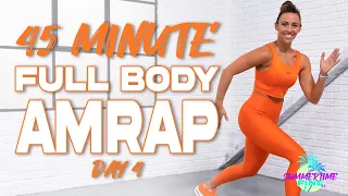 45 Minute Full Body AMRAP Workout | Summertime Fine 3.0 - Day 4