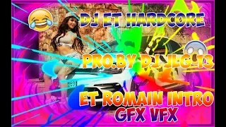 Dj Et Hardcore Global Deejays & EnVegas - Always PRO BY DJ JLG 13 et Romain Intro GFX VFX