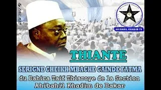 Live thiante s cheikh mbacke gainde fatma dahira taif thiaroye
