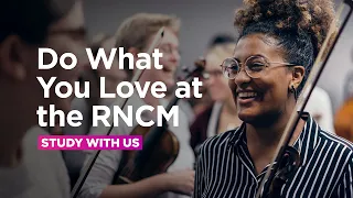 Do What You Love at the RNCM