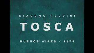 Tosca - Giacomo Puccini - Buenos Aires 1975 - Ghena Dimitrova - Full Opera - Гена Димитрова