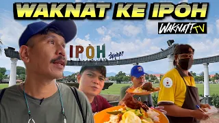 WAKNAT KE IPOH