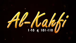 Surah Al-Kahfi 1-10 & 101-110 (Sheikh Mishari Rasyid Al-Afasy)