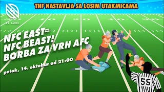 99 jardi No. 100 | NFL: NFC East=NFC Beast! | Borba za vrh AFC-a | TNF nastavlja sa lošim utakmicama