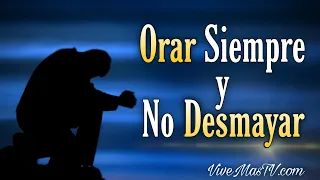 🔥 Jesucristo dijo orar siempre, y no desmayar, | Vigilia de Oracion