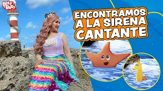 Encontramos a la Sirena Cantante - Bely y Beto