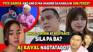 VICE GANDA AT ION, HANGGANG KAILAN? 🔴 ANGEL LOCSIN-NEIL ARCE, NAGKAKALABUAN NA?