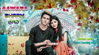 Aawara Shaam Hai | Meet Bros Ft, Piyush Mehroliyaa | Armaan Lovers |Cute Crush Love Story | Hit Song