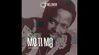 DJ Mellowshe X King Sunny Ade - Mo Ti Mo (Amapiano Groove)