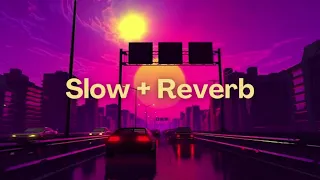 Slowed and Reverbed  lettest song 2024