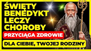 Modlitwa do Świętego Benedykta z prośbą o uzdrowienie z chorób dla Ciebie i Twojej rodziny 🌟