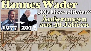 Tondokumente (1977 bis 2017): Hannes Wader über das Moorsoldatenlied