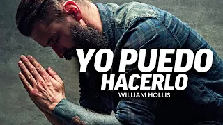 YO PUEDO HACERLO   Poderoso Discurso Motivacional Con William Hollis