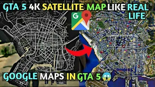 REAL LIFE GOOGLE MAPS IN GTA 5 😱 ( WTF !!! ) I HOW TO INSTALL 4K SATELLITE MAP VIEW IN GTA 5 [2020]
