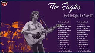 Best Songs of The Eagles - The Eagles Greatest Hits Full Album 2021