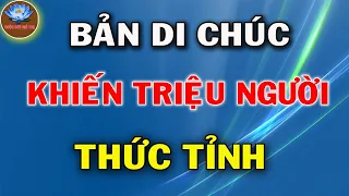 BẢN DI CHÚC Khiến Nhiều Bậc Cha Mẹ Thức Tỉnh | Cuộc Đời Giá Trị