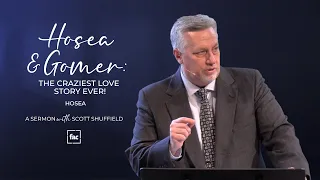 Hosea & Gomer: The Craziest Love Story Ever! | Hosea