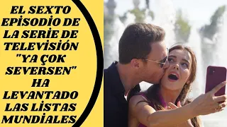 If You Love Too Much, ¡recibió 3,5 millones de acciones en 2 horas! ¡Kerem estaba muy feliz por eso!