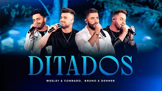 Wesley & Conrado - Ditados Part.@BrunoeDenner| Chama na Moda Ao Vivo