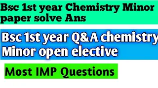 Bsc 1st year Chemistry Minor second Exam paper | solve chemistry minor question pepar 2022