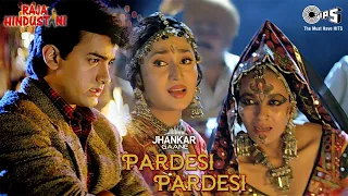 Pardesi Pardesi Jhankar | Raja Hindustani | Aamir Khan | Udit Narayan | Alka Yagnik | Sapna Awasthi