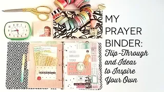 My Prayer Binder: Flip Through and Thoughts