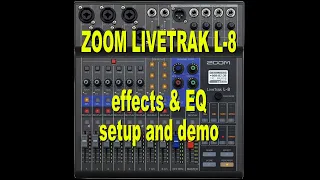 ZOOM LIVETRAK L-8  effects and EQ