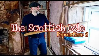 14: Major Renovation and Finding a Prehistoric Abandoned Mine! The Scottish Isle.