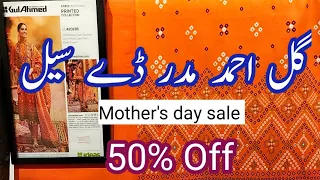 GulAhmed Mothers Day Sale 50% Off April 22, 2024
