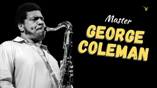 A Saxophone Lesson with Master George Coleman