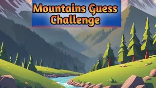 "Ultimate Mountain Quiz: Test Your Knowledge of Famous Peaks!" | Quiz Challenge